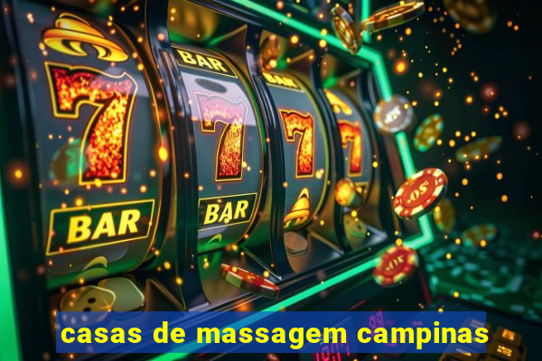 casas de massagem campinas